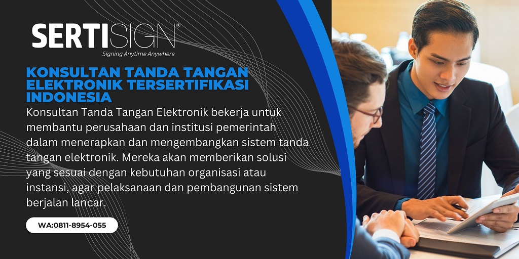 Konsultan Tanda Tangan Elektronik Tersertifikasi Indonesia