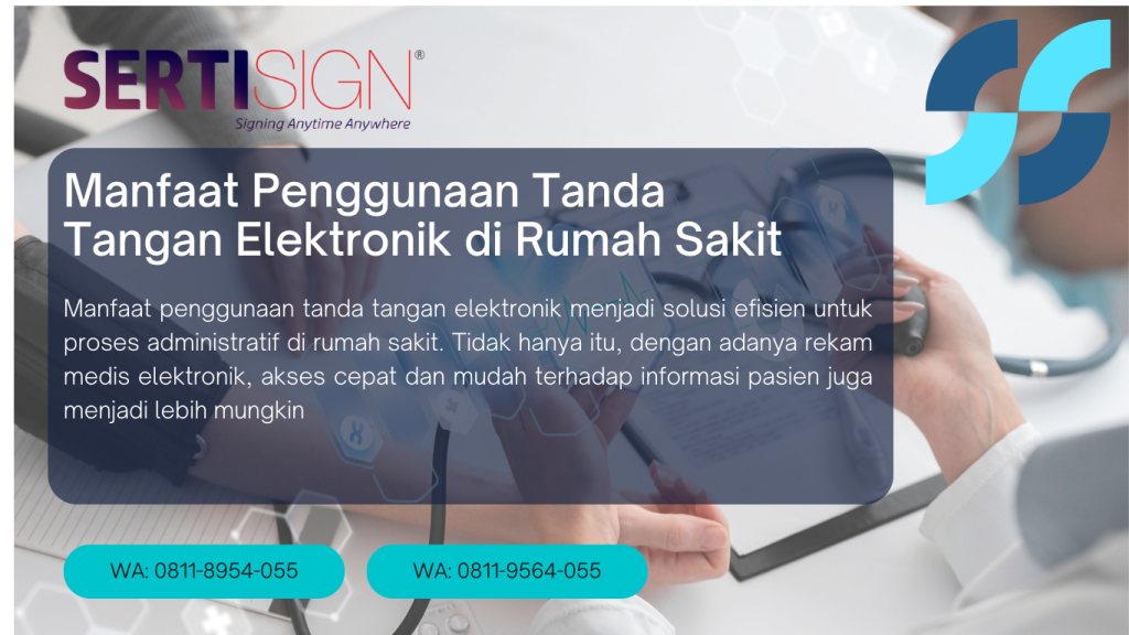 Manfaat Penggunaan Tanda Tangan Elektronik di Rumah Sakit